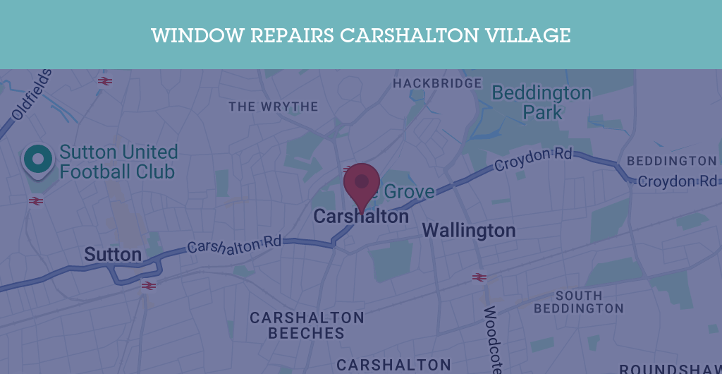 UPVC Window Repairs in Carshalton Village - SM postcode