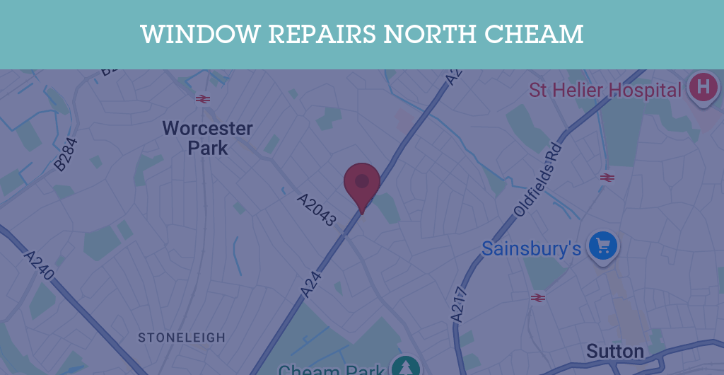 UPVC Window Repairs in North Cheam - SM postcode