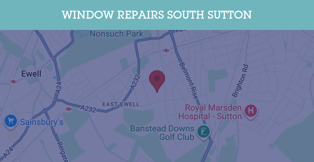 UPVC Window Repairs in South Sutton - SM postcode