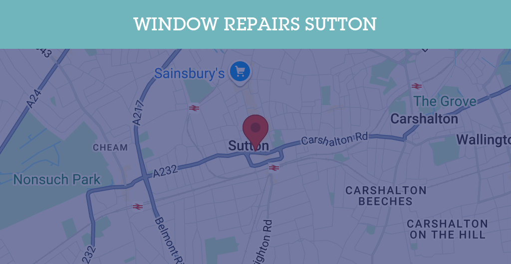 UPVC Window Repairs in Sutton - SM postcode